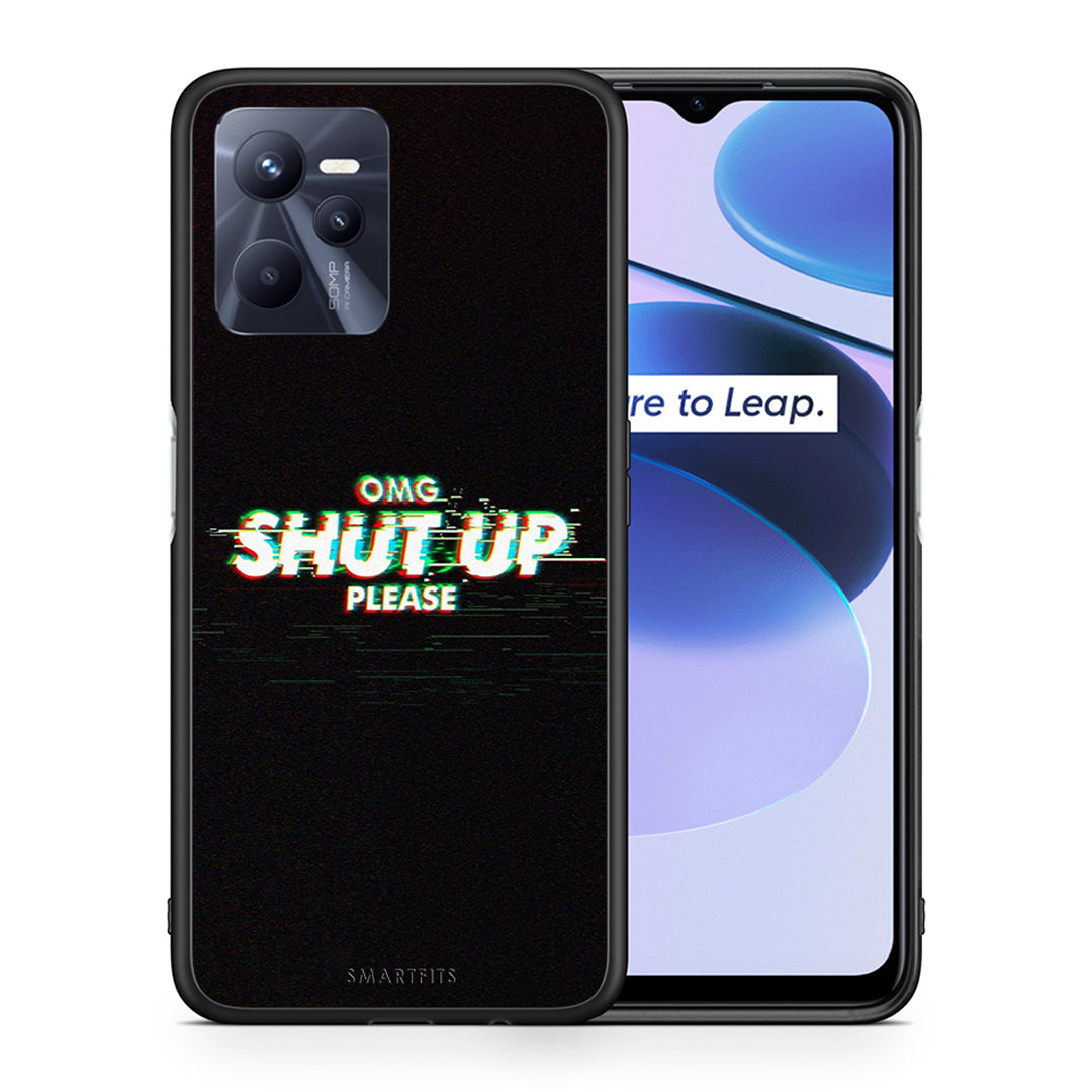 Θήκη Realme C35 OMG ShutUp από τη Smartfits με σχέδιο στο πίσω μέρος και μαύρο περίβλημα | Realme C35 OMG ShutUp case with colorful back and black bezels
