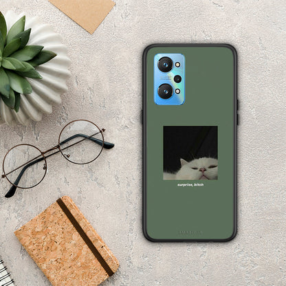 Bitch Surprise - Realme GT Neo 2 θήκη