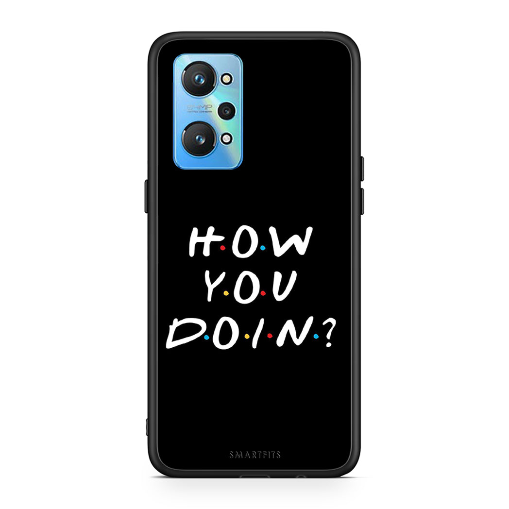 How You Doin - Realme GT Neo 2 θήκη