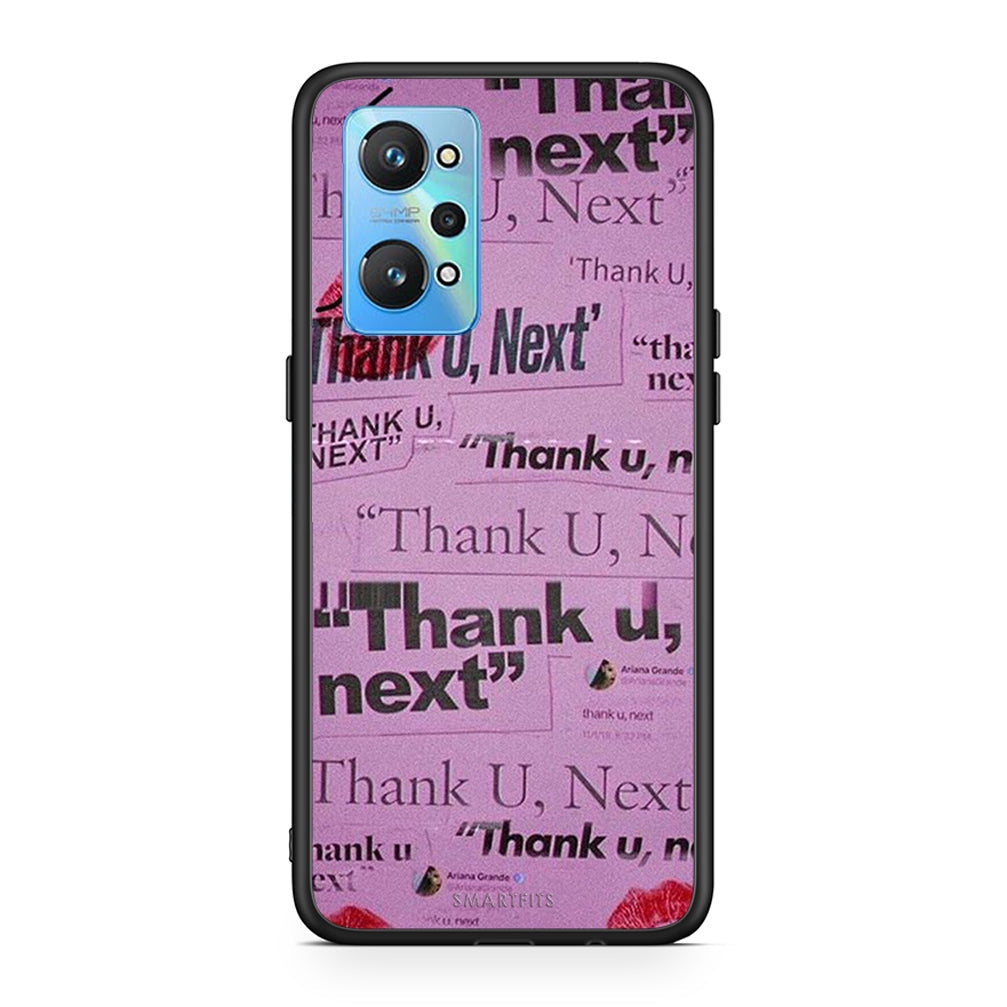 Thank You Next - Realme GT Neo 2 θήκη
