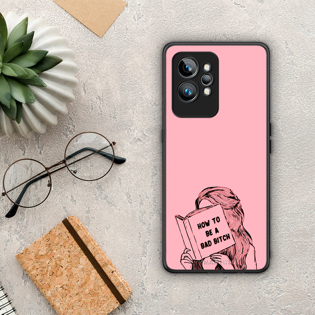 Θήκη Realme GT2 Bad Bitch από τη Smartfits με σχέδιο στο πίσω μέρος και μαύρο περίβλημα | Realme GT2 Bad Bitch Case with Colorful Back and Black Bezels