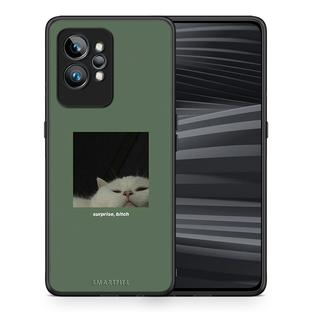 Θήκη Realme GT2 Bitch Surprise από τη Smartfits με σχέδιο στο πίσω μέρος και μαύρο περίβλημα | Realme GT2 Bitch Surprise Case with Colorful Back and Black Bezels