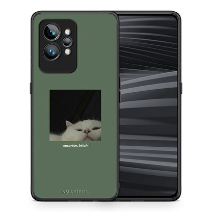 Θήκη Realme GT2 Bitch Surprise από τη Smartfits με σχέδιο στο πίσω μέρος και μαύρο περίβλημα | Realme GT2 Bitch Surprise Case with Colorful Back and Black Bezels