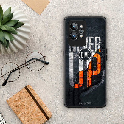 Θήκη Realme GT2 Never Give Up από τη Smartfits με σχέδιο στο πίσω μέρος και μαύρο περίβλημα | Realme GT2 Never Give Up Case with Colorful Back and Black Bezels
