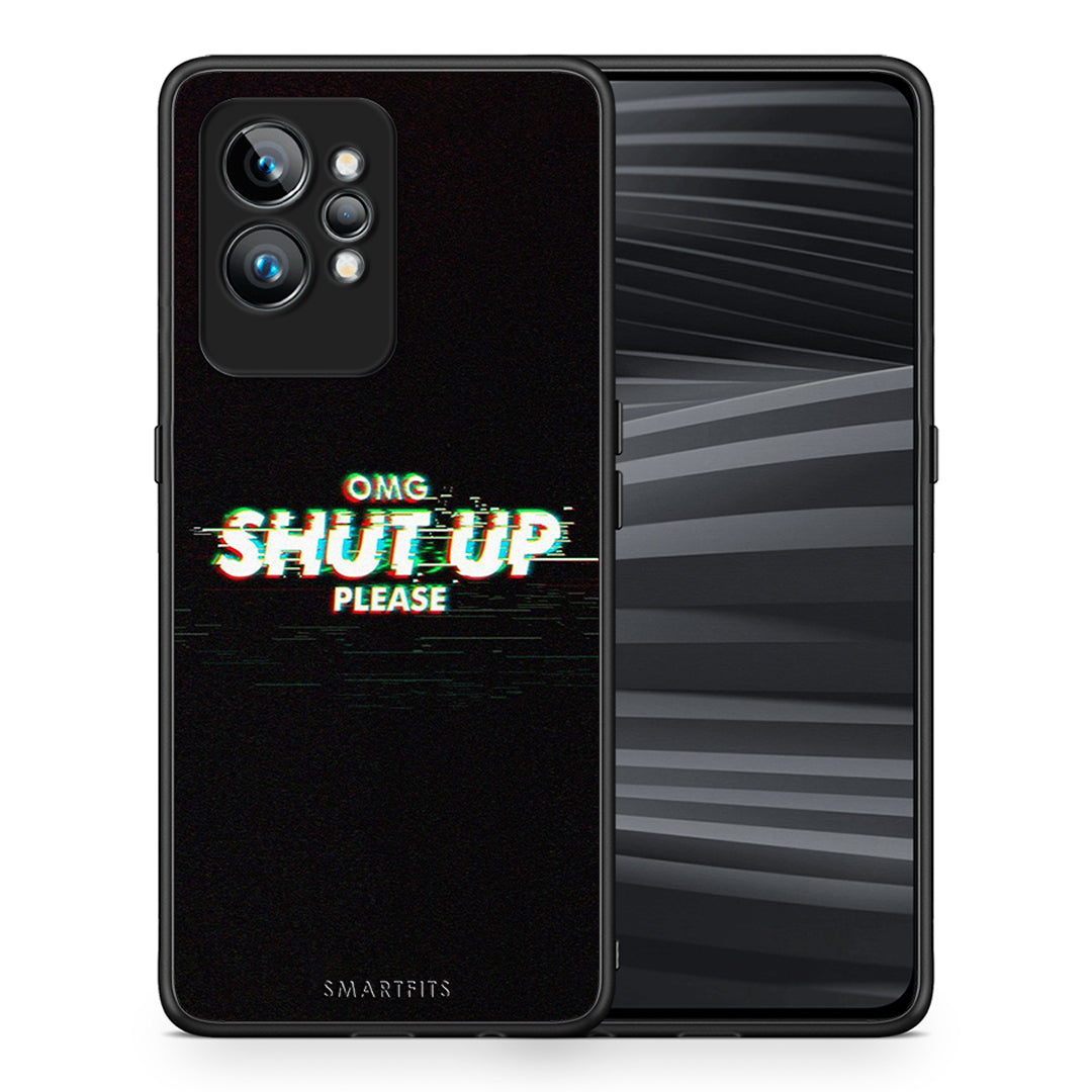 Θήκη Realme GT2 Pro OMG ShutUp από τη Smartfits με σχέδιο στο πίσω μέρος και μαύρο περίβλημα | Realme GT2 Pro OMG ShutUp Case with Colorful Back and Black Bezels