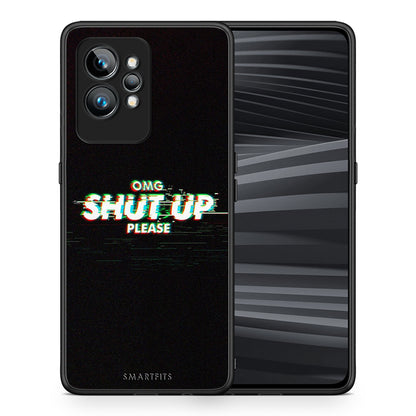 Θήκη Realme GT2 OMG ShutUp από τη Smartfits με σχέδιο στο πίσω μέρος και μαύρο περίβλημα | Realme GT2 OMG ShutUp Case with Colorful Back and Black Bezels