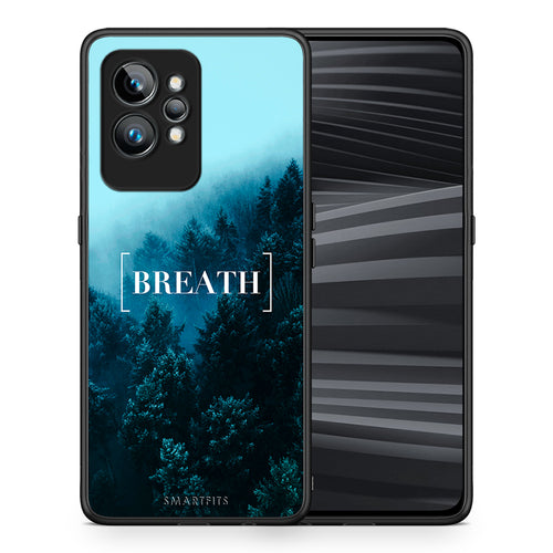 Θήκη Realme GT2 Quote Breath από τη Smartfits με σχέδιο στο πίσω μέρος και μαύρο περίβλημα | Realme GT2 Quote Breath Case with Colorful Back and Black Bezels