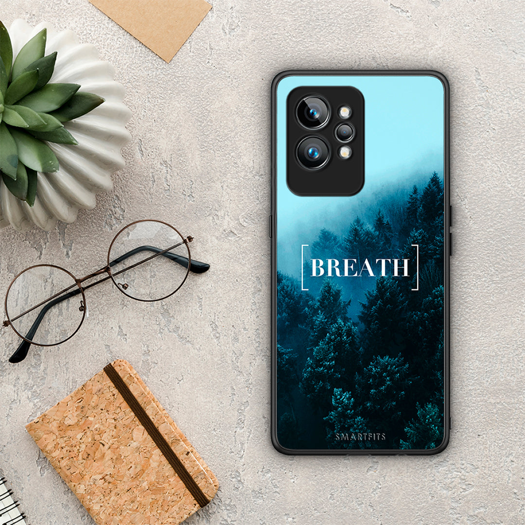 Θήκη Realme GT2 Quote Breath από τη Smartfits με σχέδιο στο πίσω μέρος και μαύρο περίβλημα | Realme GT2 Quote Breath Case with Colorful Back and Black Bezels