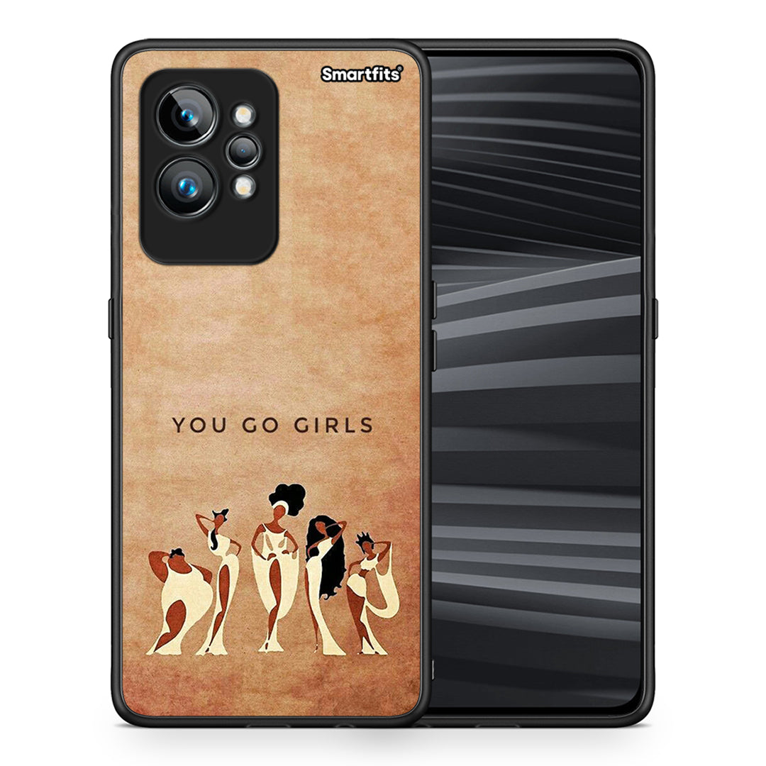 Θήκη Realme GT2 You Go Girl από τη Smartfits με σχέδιο στο πίσω μέρος και μαύρο περίβλημα | Realme GT2 You Go Girl Case with Colorful Back and Black Bezels