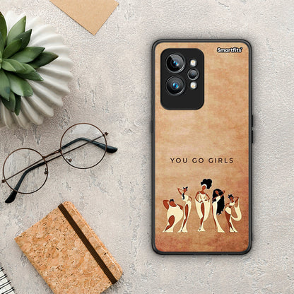 Θήκη Realme GT2 You Go Girl από τη Smartfits με σχέδιο στο πίσω μέρος και μαύρο περίβλημα | Realme GT2 You Go Girl Case with Colorful Back and Black Bezels