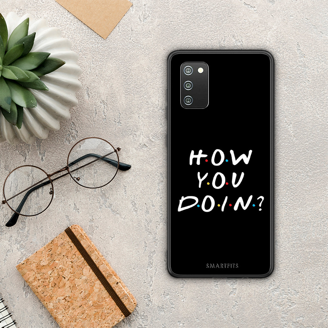 How You Doin - Samsung Galaxy A02s / M02s / F02s θήκη