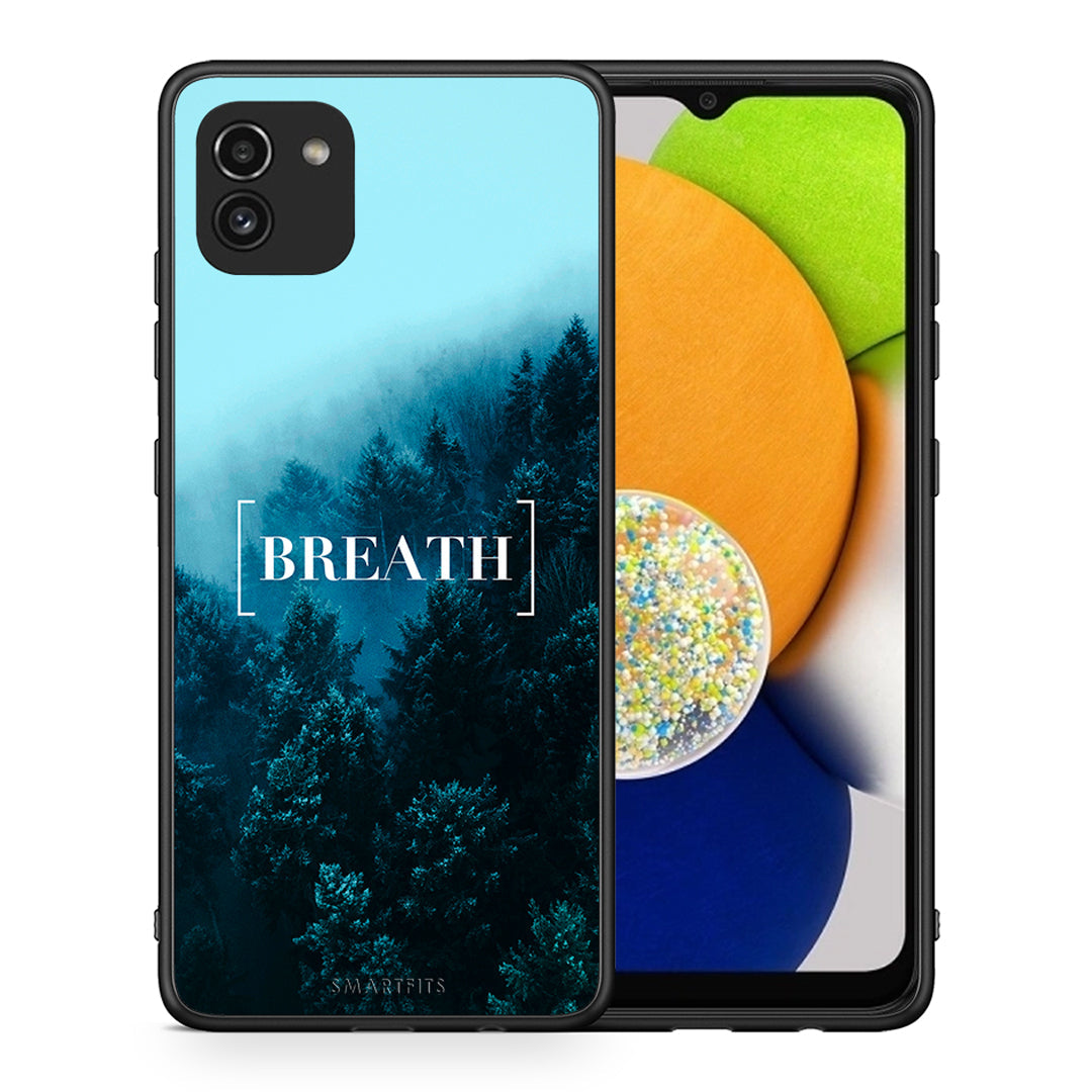 Θήκη Samsung A03 Breath Quote από τη Smartfits με σχέδιο στο πίσω μέρος και μαύρο περίβλημα | Samsung A03 Breath Quote case with colorful back and black bezels