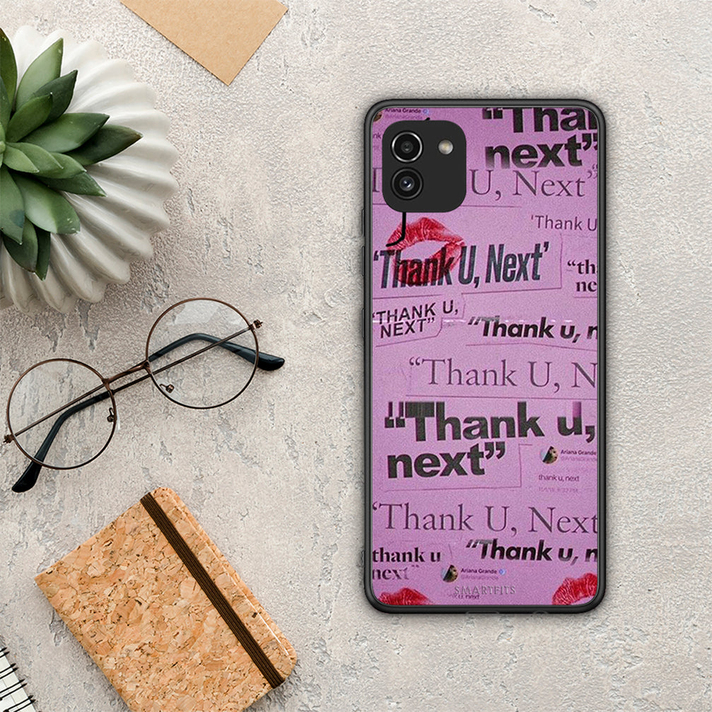 Thank You Next - Samsung Galaxy A03 θήκη