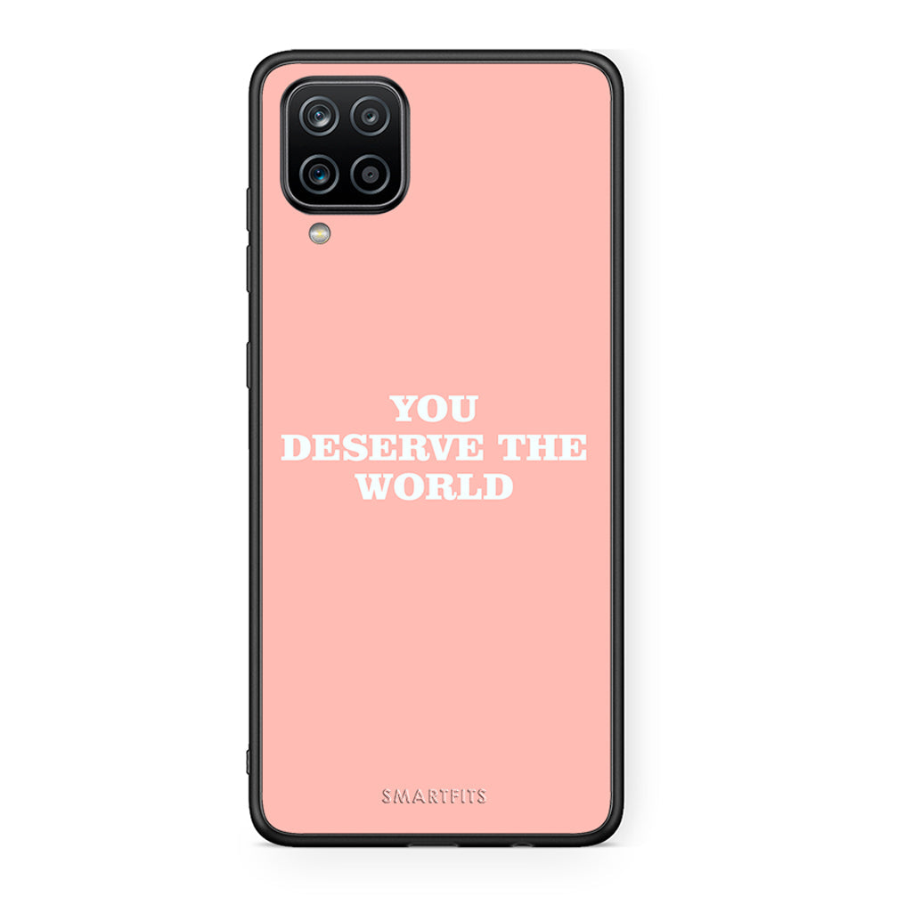 Samsung A12 You Deserve The World Θήκη Αγίου Βαλεντίνου από τη Smartfits με σχέδιο στο πίσω μέρος και μαύρο περίβλημα | Smartphone case with colorful back and black bezels by Smartfits