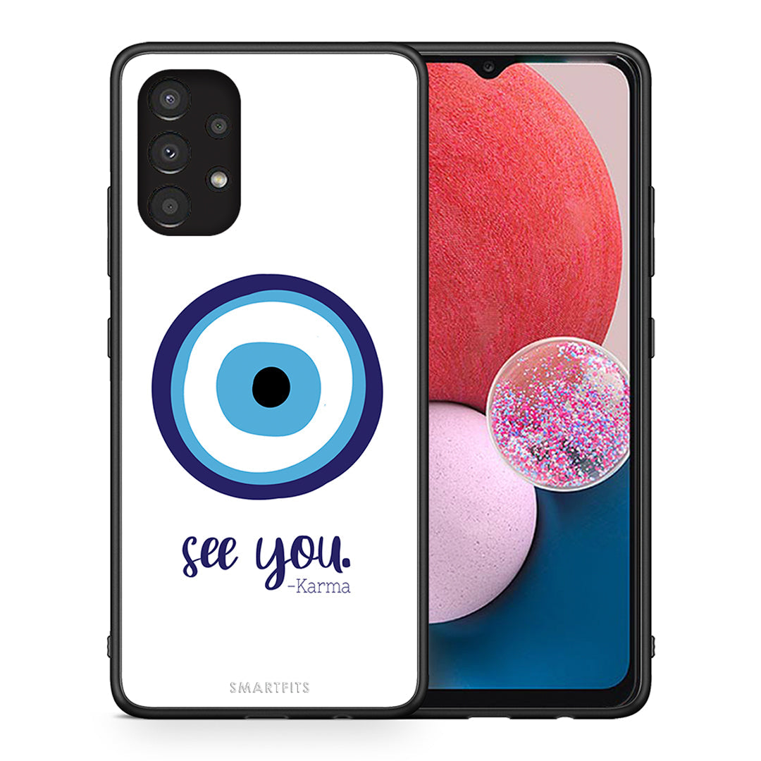 Θήκη Samsung A13 4G Karma Says από τη Smartfits με σχέδιο στο πίσω μέρος και μαύρο περίβλημα | Samsung A13 4G Karma Says case with colorful back and black bezels