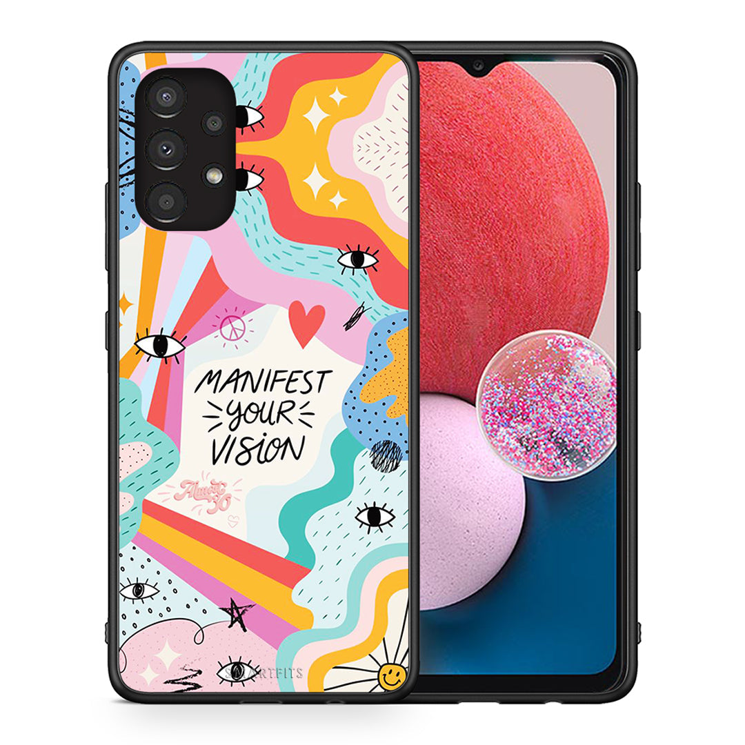 Θήκη Samsung A13 4G Manifest Your Vision από τη Smartfits με σχέδιο στο πίσω μέρος και μαύρο περίβλημα | Samsung A13 4G Manifest Your Vision case with colorful back and black bezels