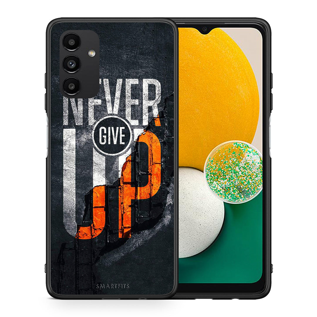Θήκη Αγίου Βαλεντίνου Samsung A13 5G Never Give Up από τη Smartfits με σχέδιο στο πίσω μέρος και μαύρο περίβλημα | Samsung A13 5G Never Give Up case with colorful back and black bezels