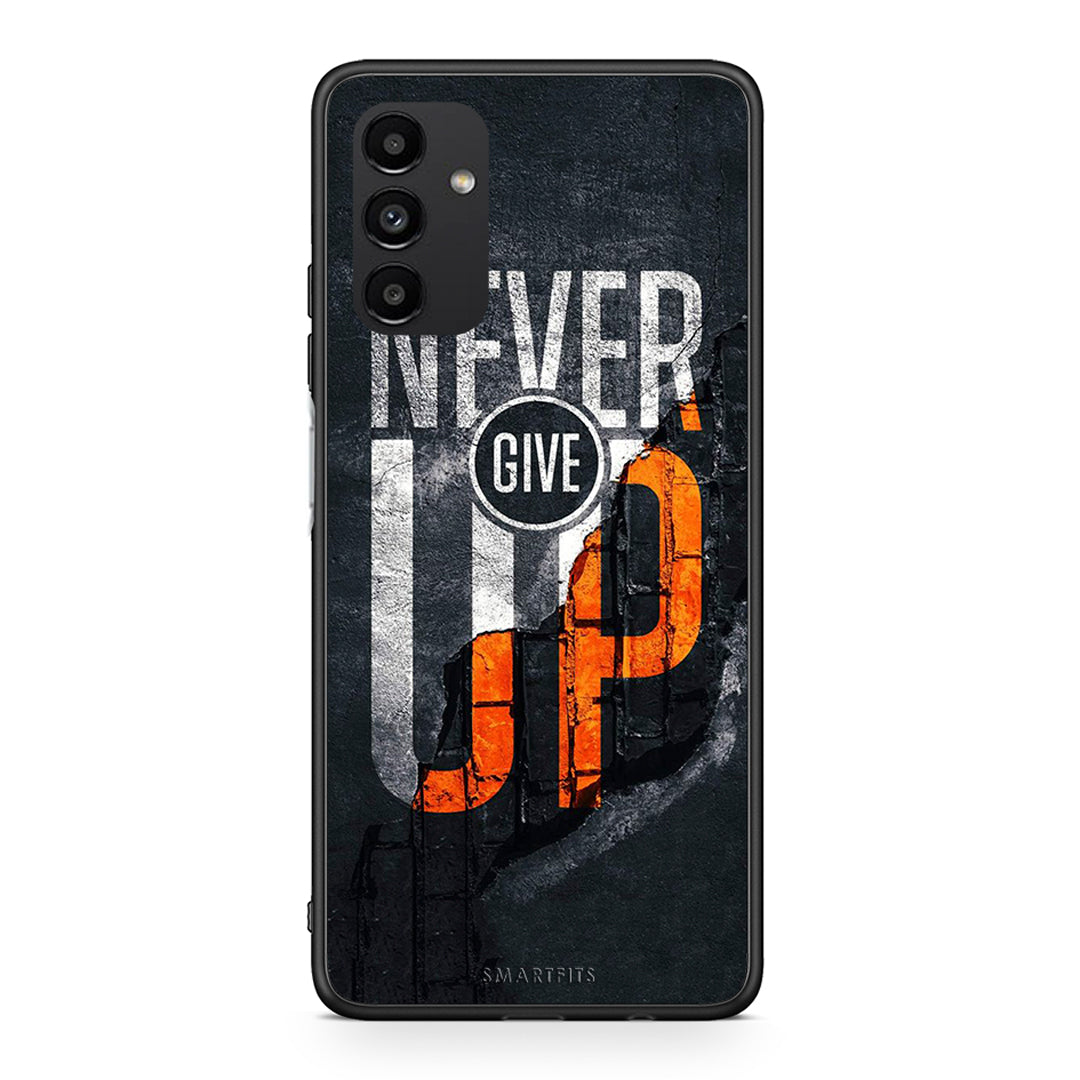 Samsung A13 5G Never Give Up Θήκη Αγίου Βαλεντίνου από τη Smartfits με σχέδιο στο πίσω μέρος και μαύρο περίβλημα | Smartphone case with colorful back and black bezels by Smartfits