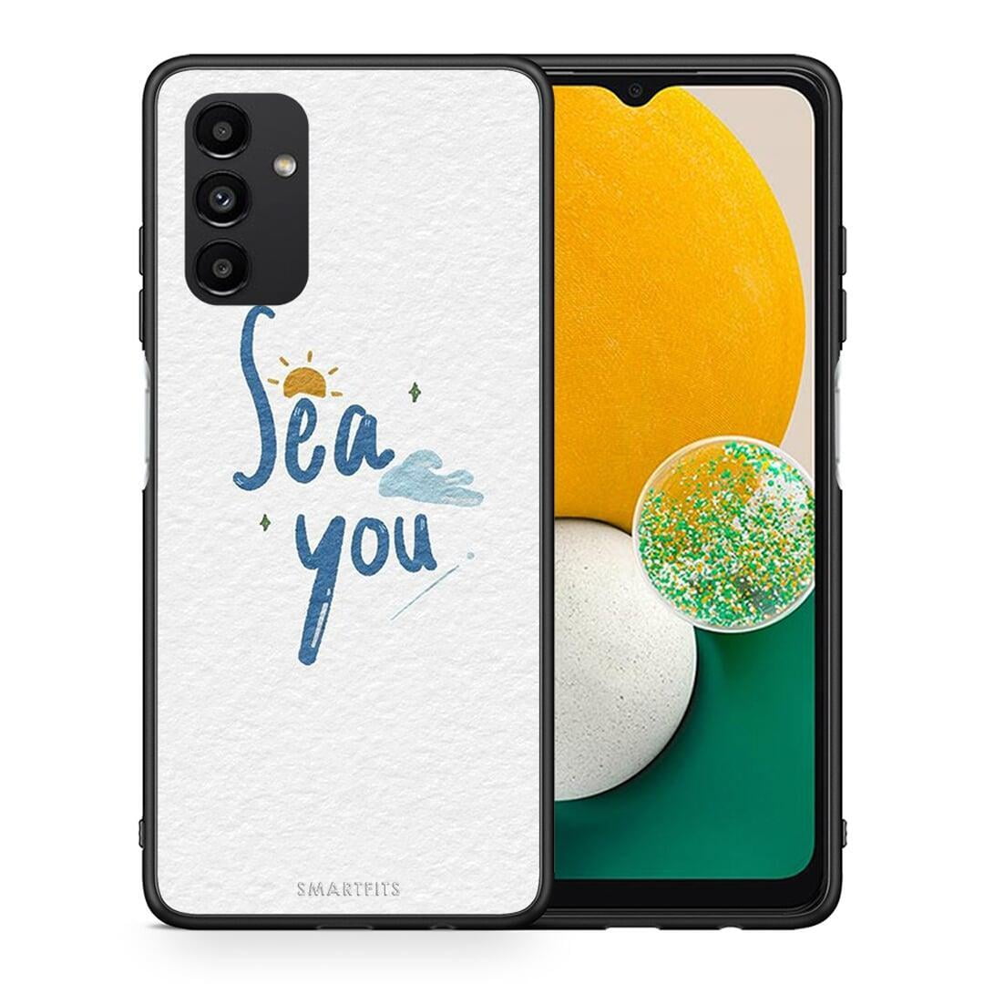 Θήκη Samsung A13 5G Sea You από τη Smartfits με σχέδιο στο πίσω μέρος και μαύρο περίβλημα | Samsung A13 5G Sea You case with colorful back and black bezels