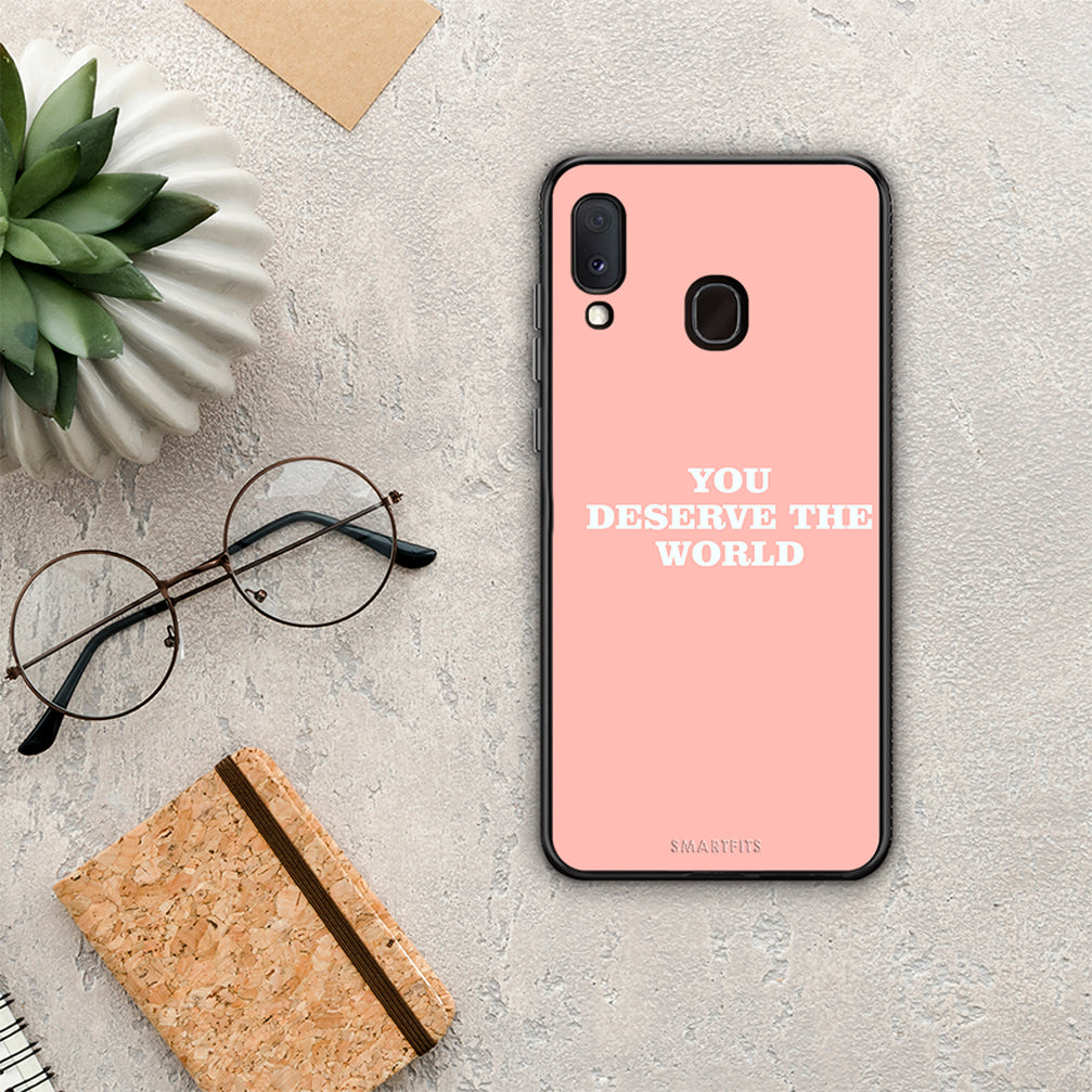 You Deserve The World - Samsung Galaxy A20e θήκη