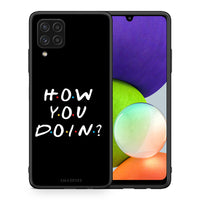 Thumbnail for Θήκη Samsung A22 4G How You Doin από τη Smartfits με σχέδιο στο πίσω μέρος και μαύρο περίβλημα | Samsung A22 4G How You Doin case with colorful back and black bezels