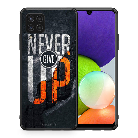 Θήκη Αγίου Βαλεντίνου Samsung A22 4G Never Give Up από τη Smartfits με σχέδιο στο πίσω μέρος και μαύρο περίβλημα | Samsung A22 4G Never Give Up case with colorful back and black bezels