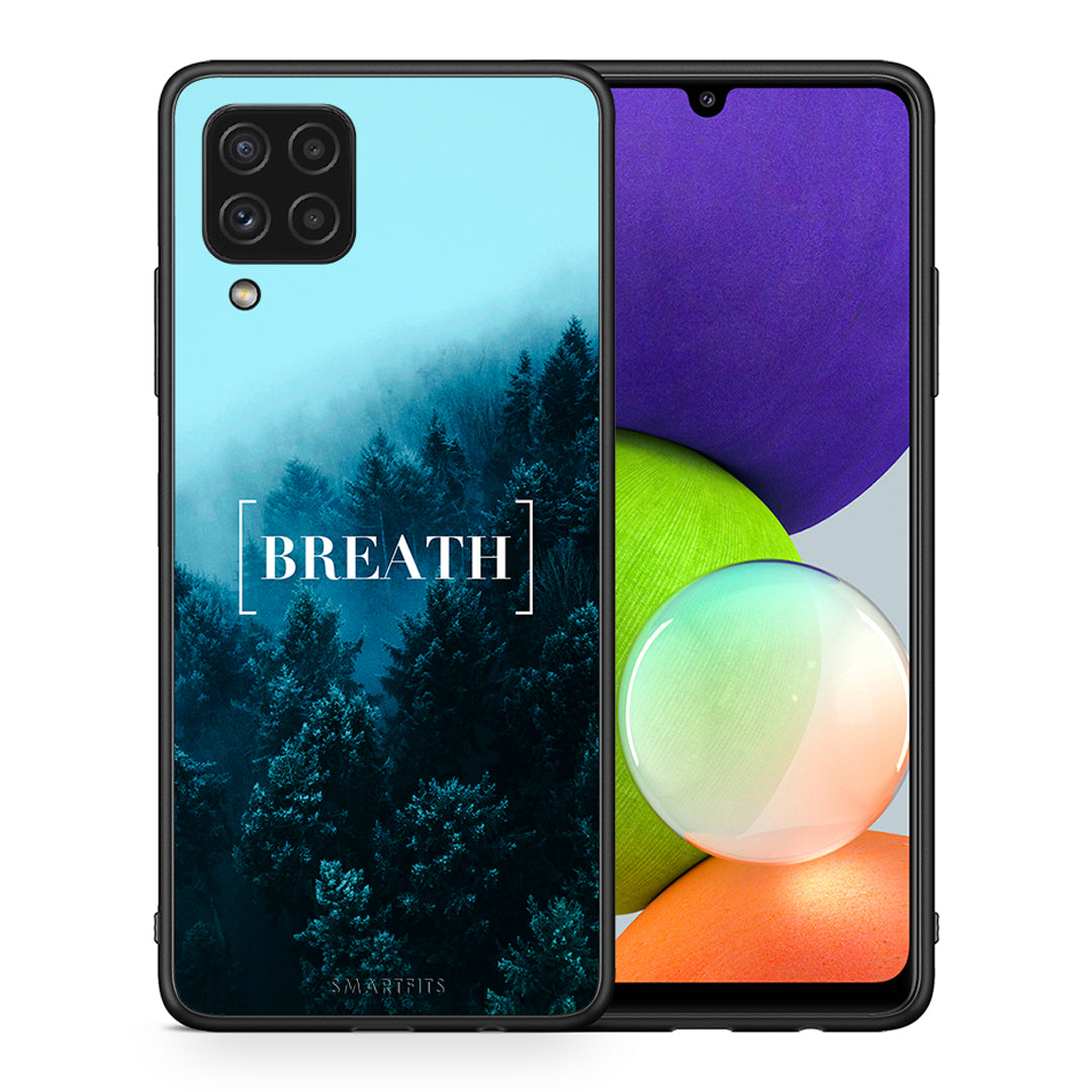 Θήκη Samsung A22 4G Breath Quote από τη Smartfits με σχέδιο στο πίσω μέρος και μαύρο περίβλημα | Samsung A22 4G Breath Quote case with colorful back and black bezels