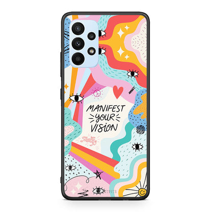Samsung A23 Manifest Your Vision θήκη από τη Smartfits με σχέδιο στο πίσω μέρος και μαύρο περίβλημα | Smartphone case with colorful back and black bezels by Smartfits