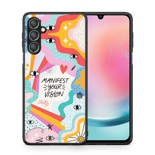 Θήκη Samsung Galaxy A24 4G Manifest Your Vision από τη Smartfits με σχέδιο στο πίσω μέρος και μαύρο περίβλημα | Samsung Galaxy A24 4G Manifest Your Vision Case with Colorful Back and Black Bezels