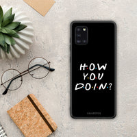 Thumbnail for How You Doin - Samsung Galaxy A31 θήκη