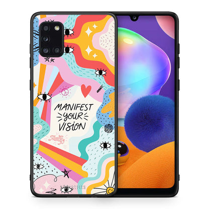 Θήκη Samsung Galaxy A31 Manifest Your Vision από τη Smartfits με σχέδιο στο πίσω μέρος και μαύρο περίβλημα | Samsung Galaxy A31 Manifest Your Vision case with colorful back and black bezels