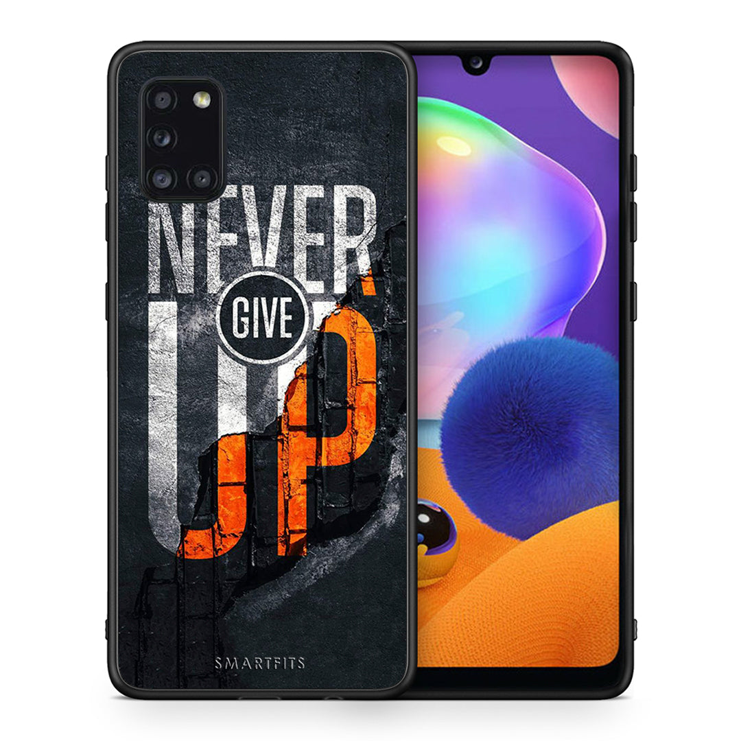 Θήκη Αγίου Βαλεντίνου Samsung Galaxy A31 Never Give Up από τη Smartfits με σχέδιο στο πίσω μέρος και μαύρο περίβλημα | Samsung Galaxy A31 Never Give Up case with colorful back and black bezels
