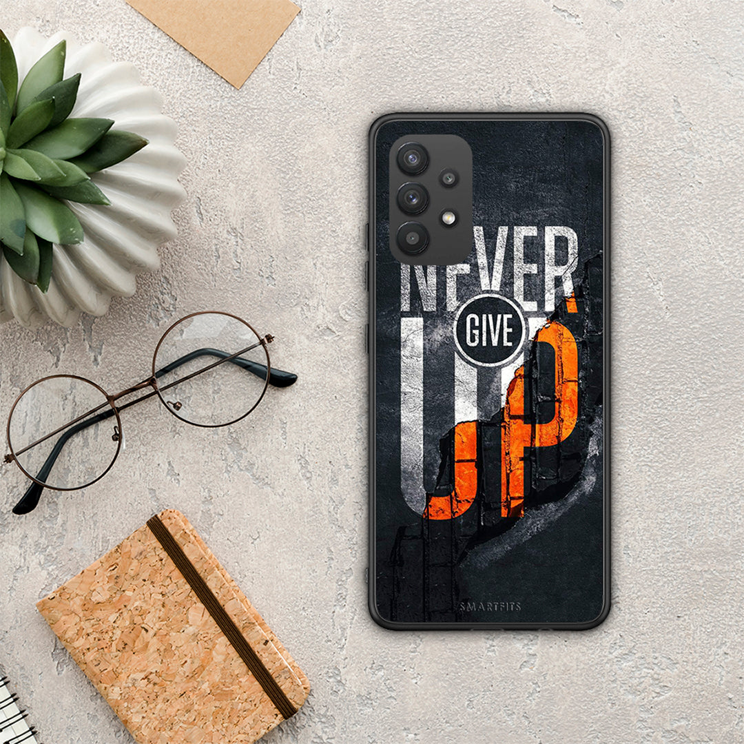 Never Give Up - Samsung Galaxy A32 4G θήκη