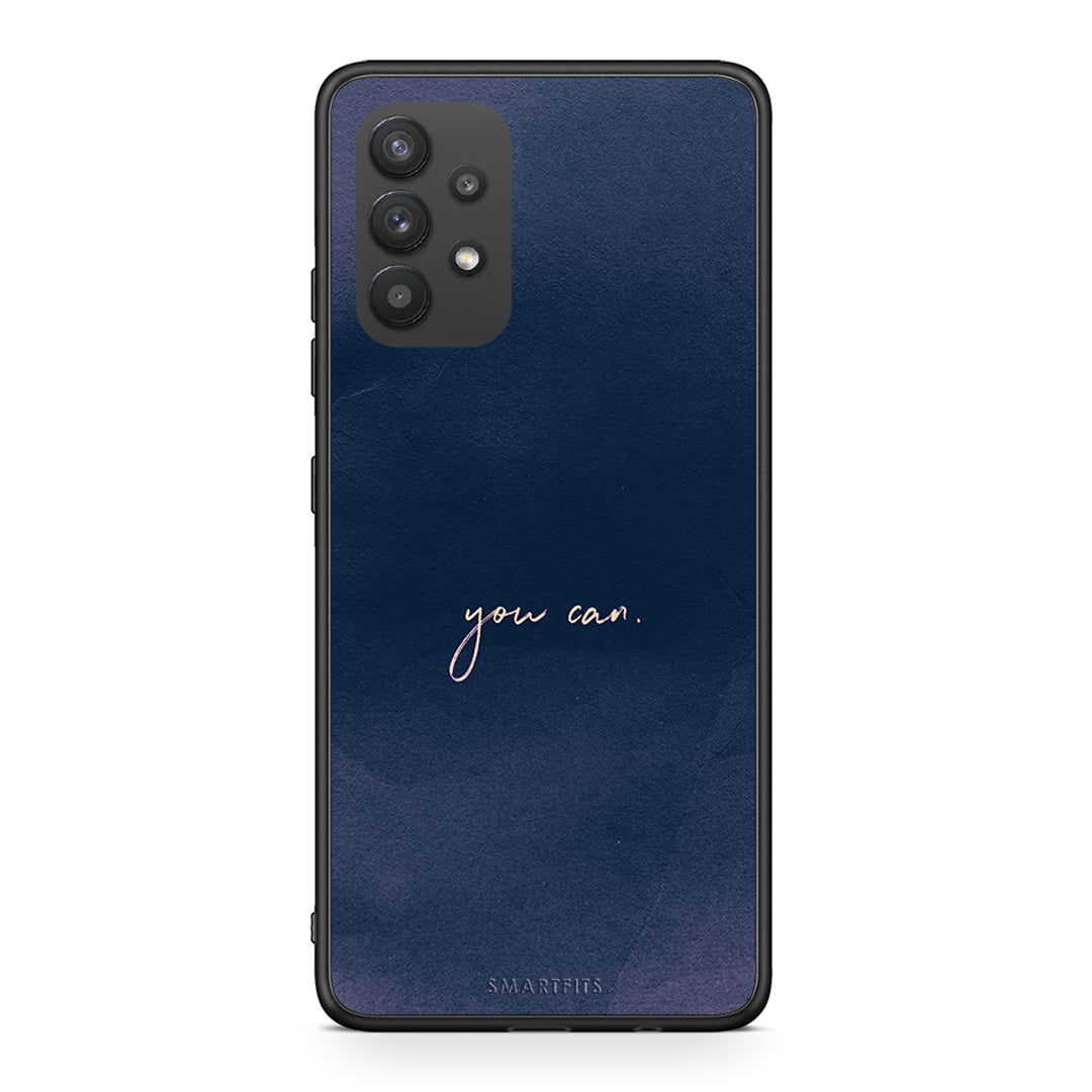 Samsung A32 4G You Can θήκη από τη Smartfits με σχέδιο στο πίσω μέρος και μαύρο περίβλημα | Smartphone case with colorful back and black bezels by Smartfits