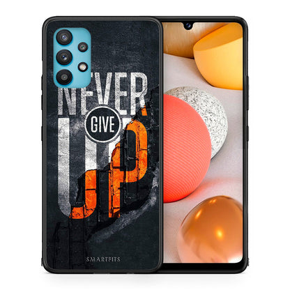 Θήκη Αγίου Βαλεντίνου Samsung Galaxy A32 5G Never Give Up από τη Smartfits με σχέδιο στο πίσω μέρος και μαύρο περίβλημα | Samsung Galaxy A32 5G Never Give Up case with colorful back and black bezels