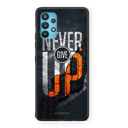 Samsung Galaxy A32 5G Never Give Up Θήκη Αγίου Βαλεντίνου από τη Smartfits με σχέδιο στο πίσω μέρος και μαύρο περίβλημα | Smartphone case with colorful back and black bezels by Smartfits