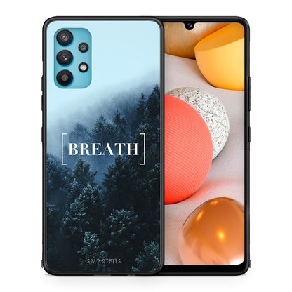 Θήκη Samsung Galaxy A32 5G  Breath Quote από τη Smartfits με σχέδιο στο πίσω μέρος και μαύρο περίβλημα | Samsung Galaxy A32 5G  Breath Quote case with colorful back and black bezels