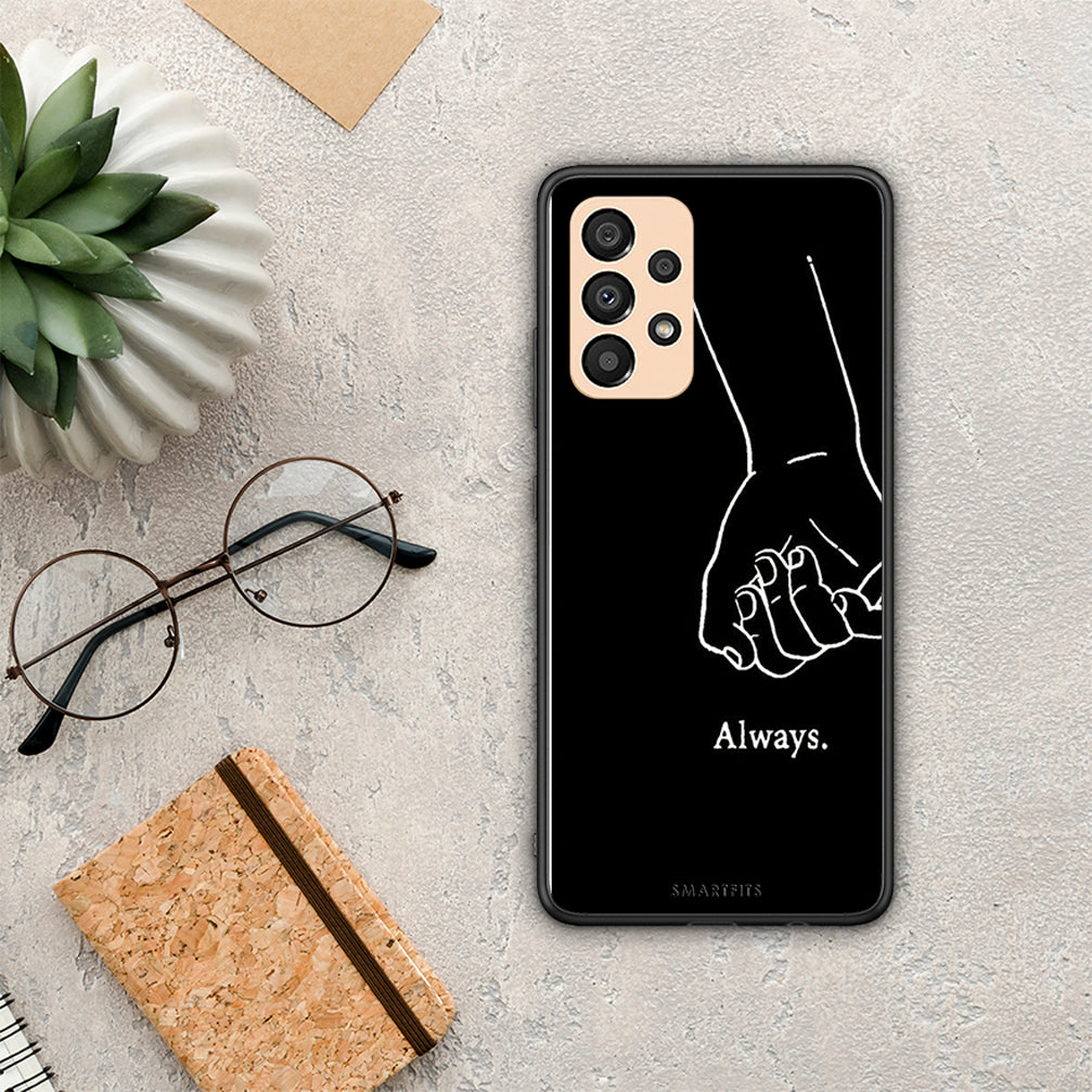 Always & Forever 1 - Samsung Galaxy A33 5G θήκη