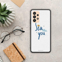 Thumbnail for Sea You - Samsung Galaxy A33 5G θήκη