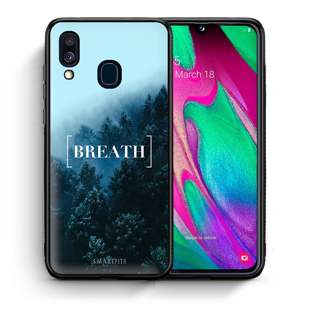 Θήκη Samsung A40 Breath Quote από τη Smartfits με σχέδιο στο πίσω μέρος και μαύρο περίβλημα | Samsung A40 Breath Quote case with colorful back and black bezels