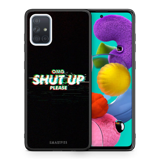Θήκη Samsung A51 OMG ShutUp από τη Smartfits με σχέδιο στο πίσω μέρος και μαύρο περίβλημα | Samsung A51 OMG ShutUp case with colorful back and black bezels