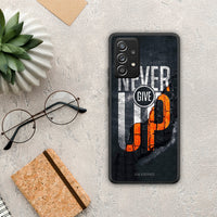 Thumbnail for Never Give Up - Samsung Galaxy A52 / A52s / A52 5G θήκη