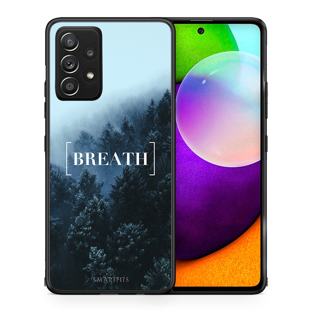 Θήκη Samsung Galaxy A52 Breath Quote από τη Smartfits με σχέδιο στο πίσω μέρος και μαύρο περίβλημα | Samsung Galaxy A52 Breath Quote case with colorful back and black bezels
