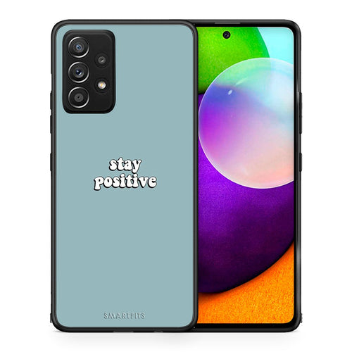 Θήκη Samsung Galaxy A52 Positive Text από τη Smartfits με σχέδιο στο πίσω μέρος και μαύρο περίβλημα | Samsung Galaxy A52 Positive Text case with colorful back and black bezels