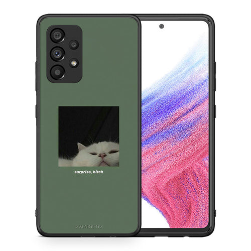 Θήκη Samsung A53 5G Bitch Surprise από τη Smartfits με σχέδιο στο πίσω μέρος και μαύρο περίβλημα | Samsung A53 5G Bitch Surprise case with colorful back and black bezels