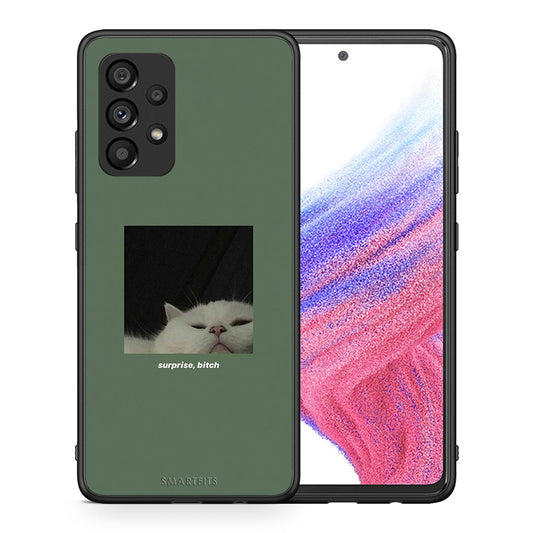 Θήκη Samsung A53 5G Bitch Surprise από τη Smartfits με σχέδιο στο πίσω μέρος και μαύρο περίβλημα | Samsung A53 5G Bitch Surprise case with colorful back and black bezels