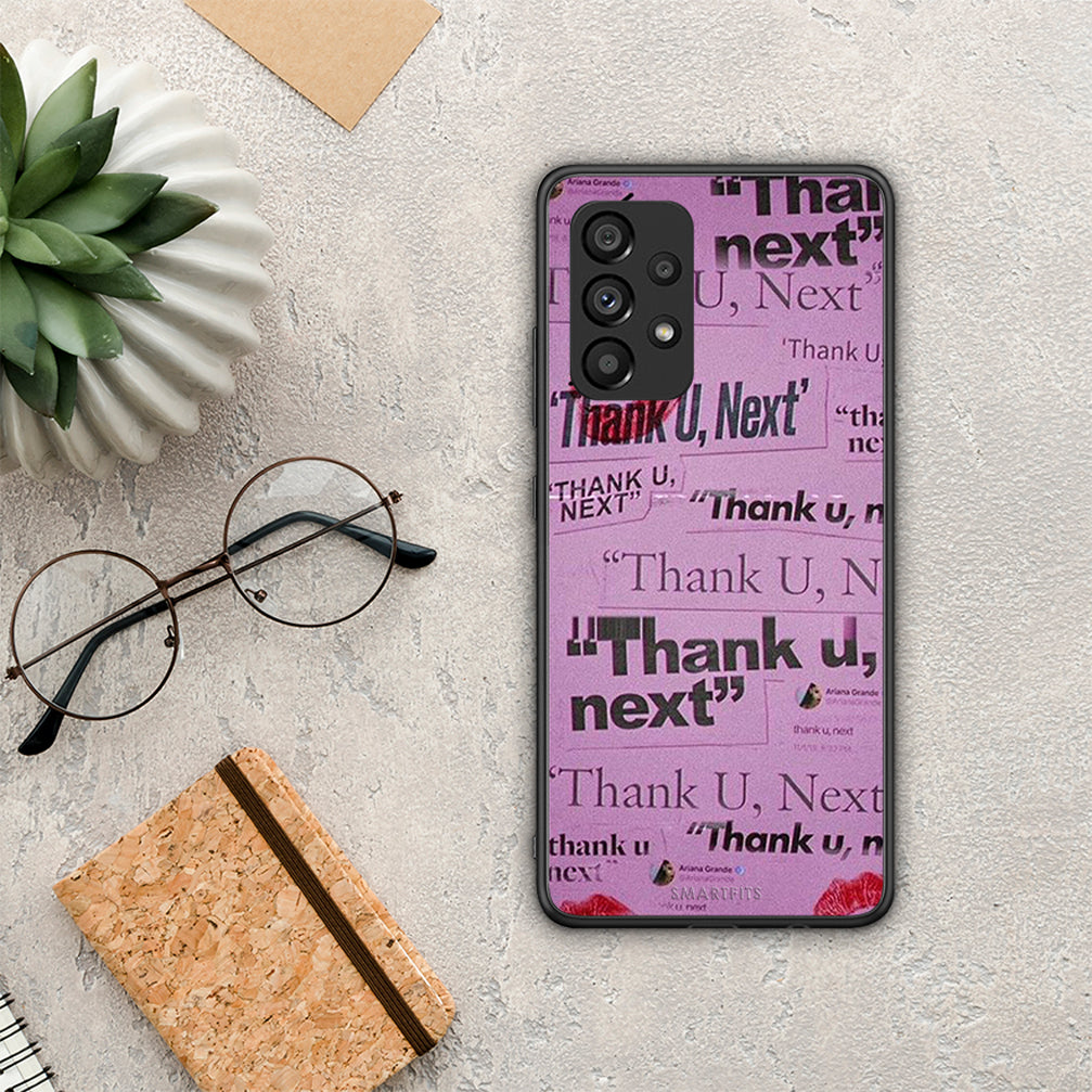 Thank You Next - Samsung Galaxy A53 5G θήκη