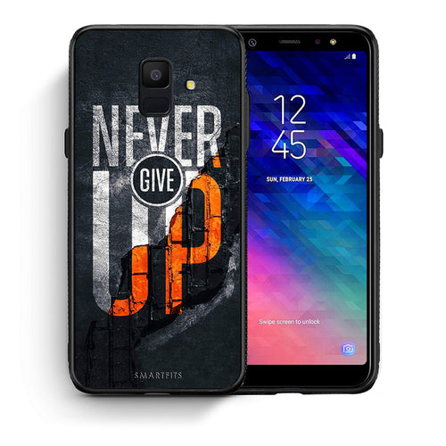 Θήκη Αγίου Βαλεντίνου Samsung A6 2018 Never Give Up από τη Smartfits με σχέδιο στο πίσω μέρος και μαύρο περίβλημα | Samsung A6 2018 Never Give Up case with colorful back and black bezels