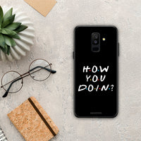 Thumbnail for How You Doin - Samsung Galaxy A6+ 2018 θήκη