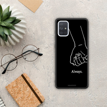 Always & Forever 1 - Samsung Galaxy A71 θήκη